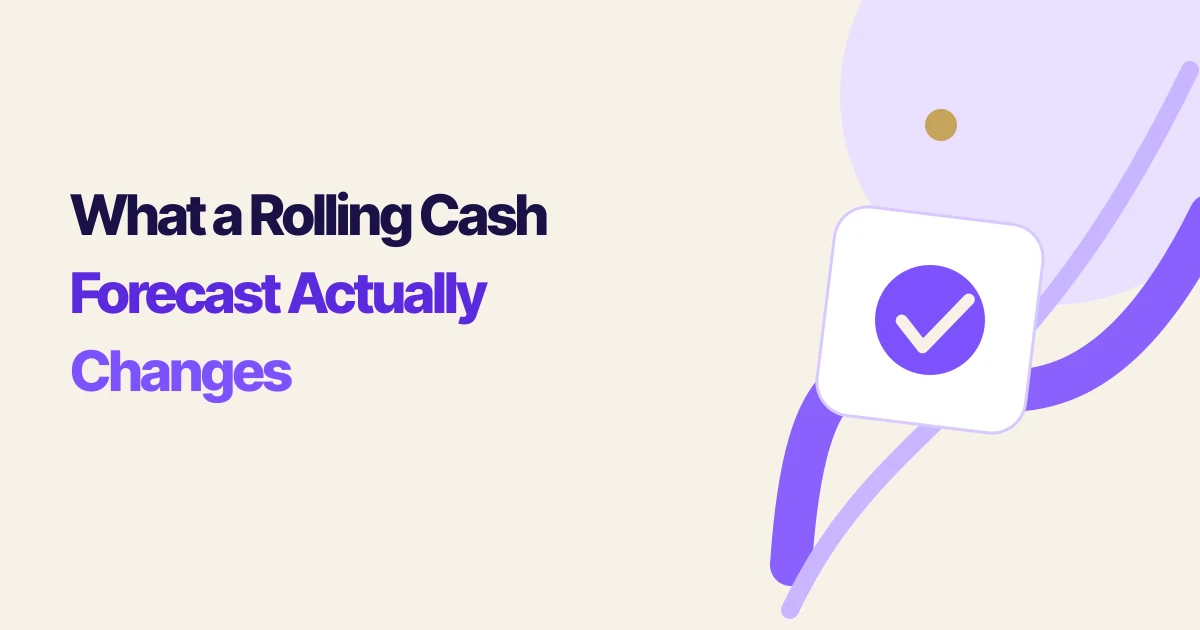 What a Rolling Cash Forecast Actually Changes