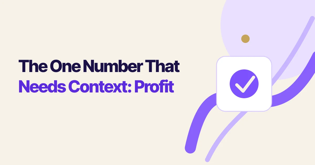 The One Number That Needs Context: Profit